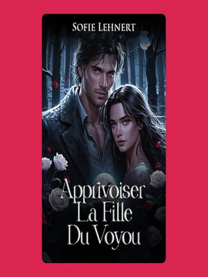 cover image of Apprivoiser La Fille Du Voyou